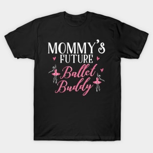 Ballet Mom Daughter Matching Gifts T-Shirt